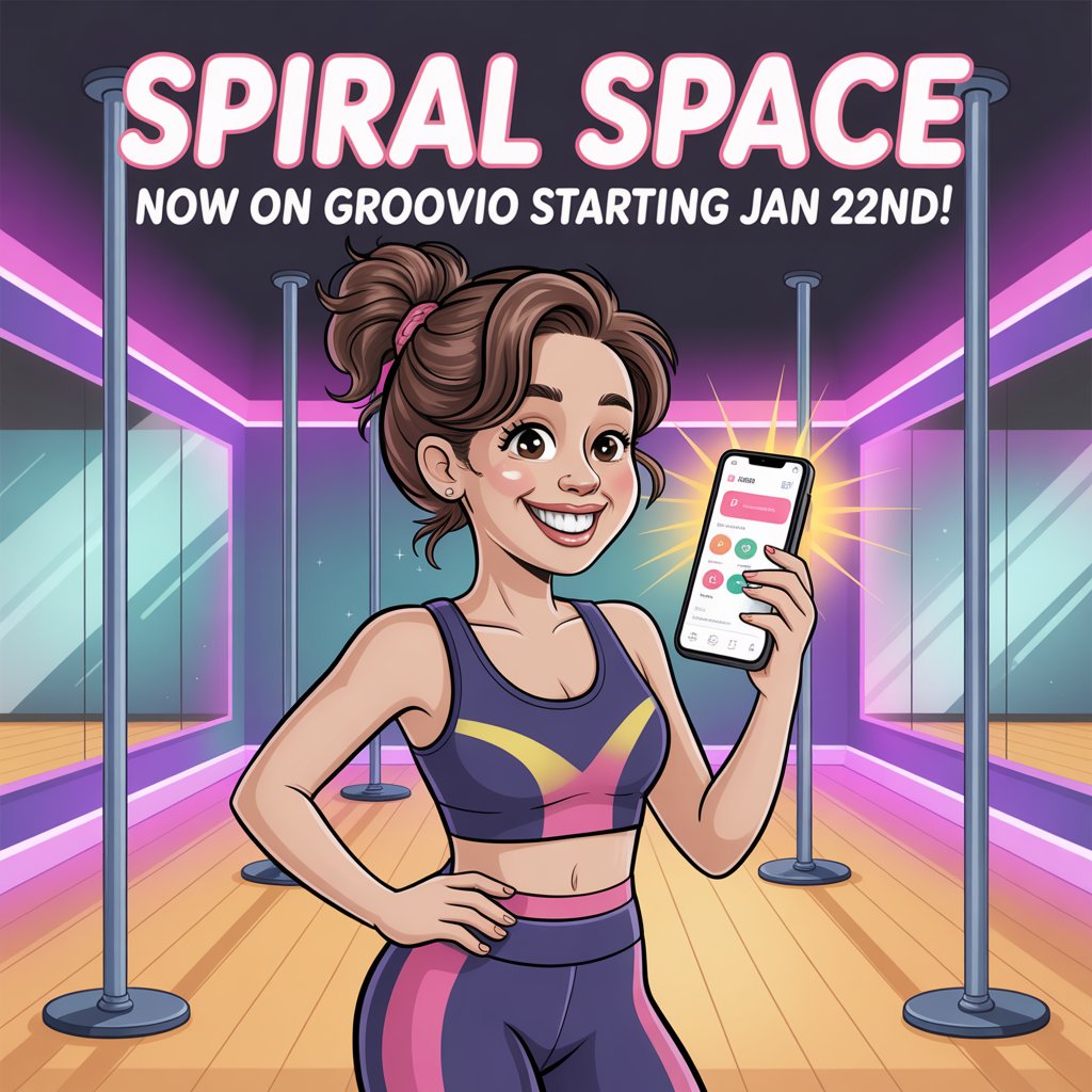 Illustration of a smiling woman in activewear holding a smartphone, promoting 'Spiral Space' on Groovio starting January 22nd, with a colorful dance studio background featuring pole dancing equipment.